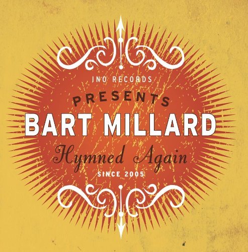 Bart Millard Hymned Again 