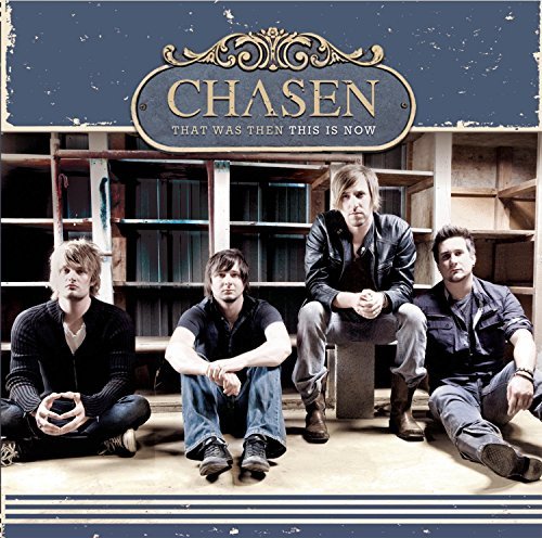 Chasen/That Was Then This Is Now