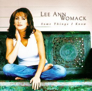 WOMACK,LEE ANN/SOME THINGS I KNOW