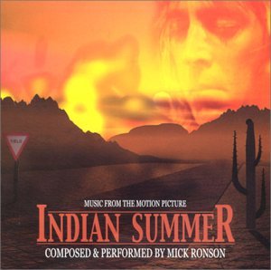 Mick Ronson/Indian Summer