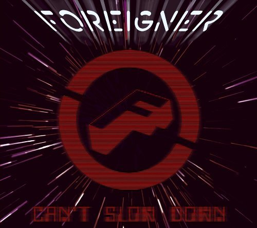 FOREIGNER/CAN'T SLOW DOWN