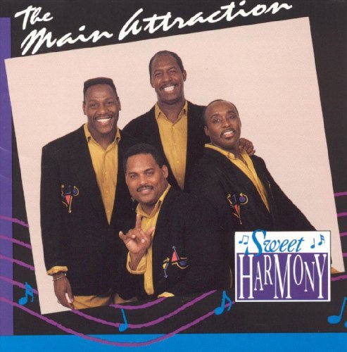 Main Attraction/Sweet Harmony