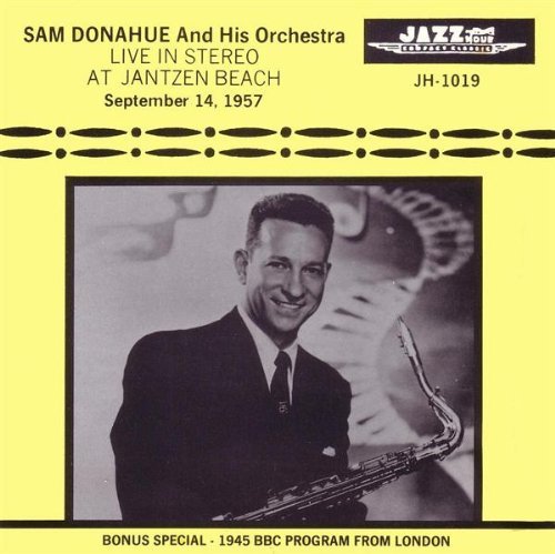 Sam & His Orchestra Donahue/Live In Stereo At Jantzen Beac