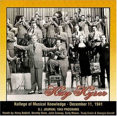Kay Kyser/Kollege Of Musical Knowledge-D