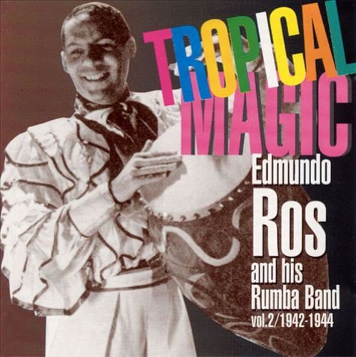 Edmundo & His Rumba Band Ros/Tropical Magic