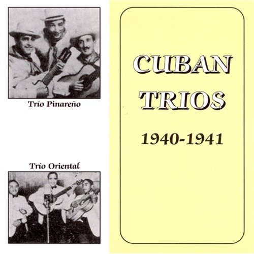 Cuban Trios/1940-41