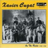 Xavier Cugat 1935 42 On The Radio 