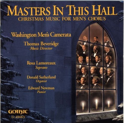 Masters In This Hall/Christmas Music For Mens Choru@Lamoreaux/Sutherland/Newman@Beveridge/Washington Men's Cam