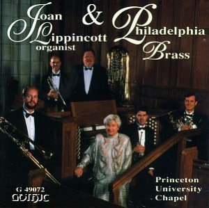 Joan Lippincott/Music For Organ & Brass@Philadelphia Brass