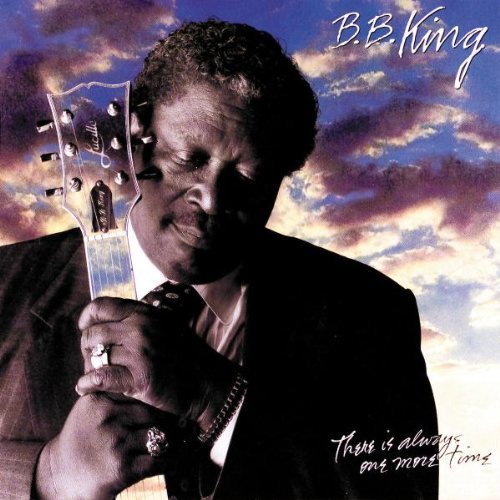 B.B. King/There Is Always One More Time