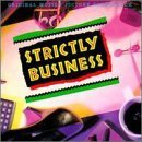 STRICTLY BUSINESS/SOUNDTRACK