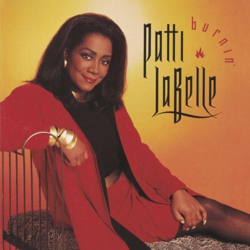 Patti Labelle/Burnin'