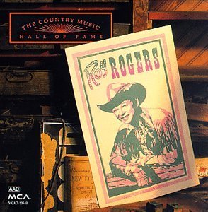 Roy Rogers/Country Music Hall Of Fame Ser@Country Music Hall Of Fame Ser