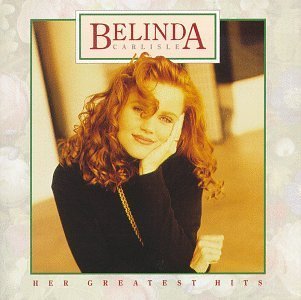 CARLISLE,BELINDA/HER GREATEST HITS