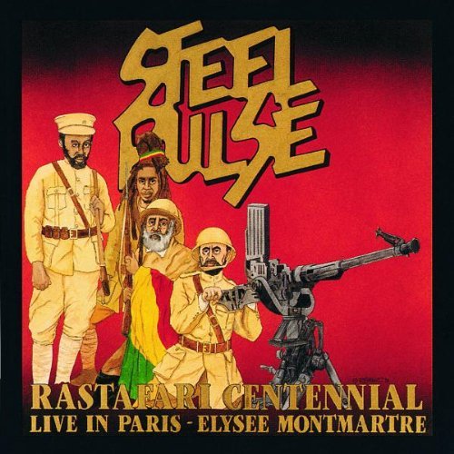 Steel Pulse/Rastafari Centennial-Live In P