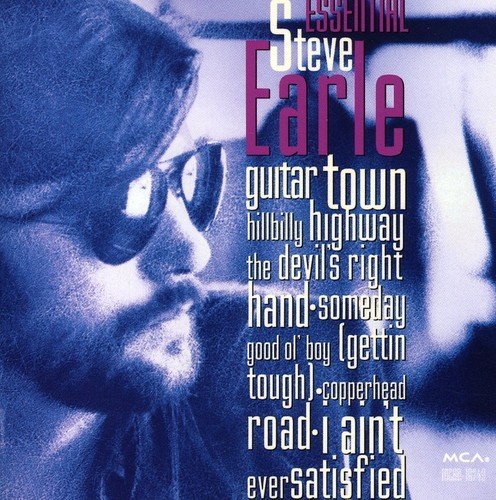 Steve Earle/Essential Steve Earle