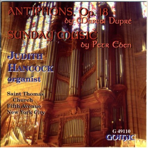Dupre/Eben/Antiphons Op 18@Hancock*judith (Org)