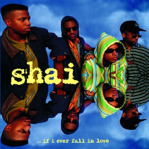 Shai/If I Ever Fall In Love
