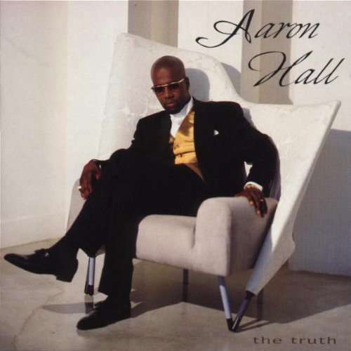 Aaron Hall/Truth