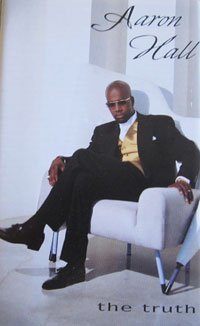 Aaron Hall/Truth