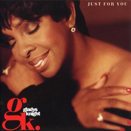 Gladys Knight/Just For You