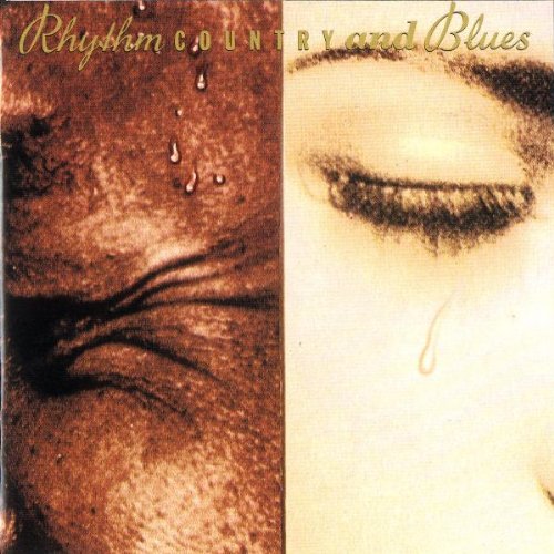 Rhythm Country & Blues/Rhythm Country & Blues@Knight/Labelle/Cole/King/Green@Gill/Tucker/Mcentire/Lovett