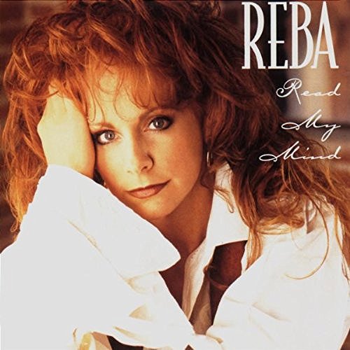 Reba McEntire/Read My Mind