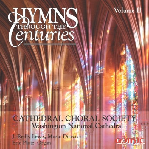 Cathedral Choral Society/Hymns Through The Centuries@Lewis/Cathedral Choral Society
