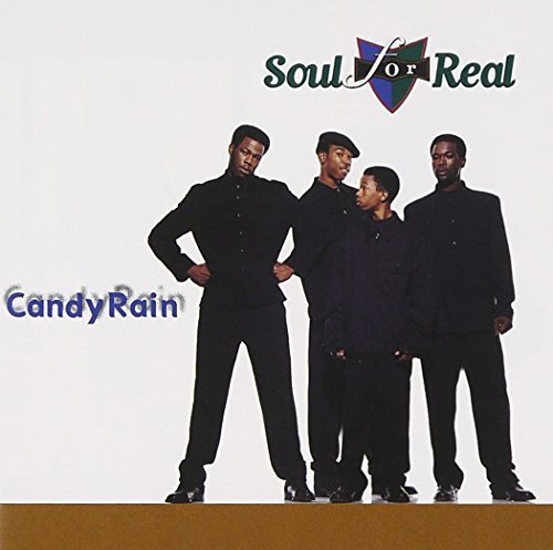 Soul For Real/Candy Rain