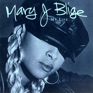 Mary J. Blige/My Life