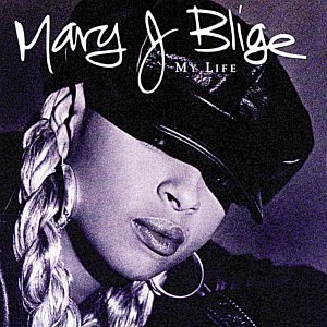 Mary J. Blige/My Life