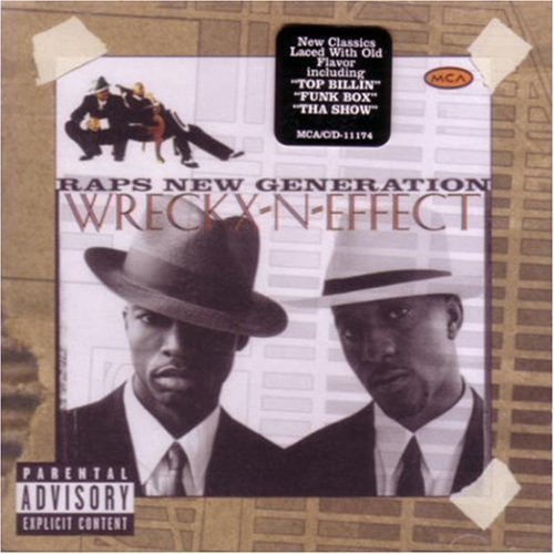 Wreckx-N-Effect/Rap's New Generation