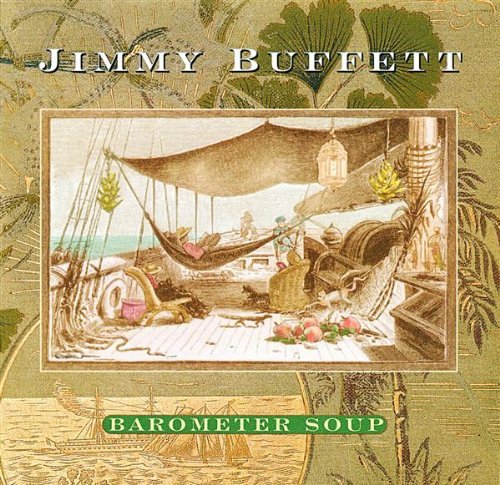 Jimmy Buffett/Barometer Soup