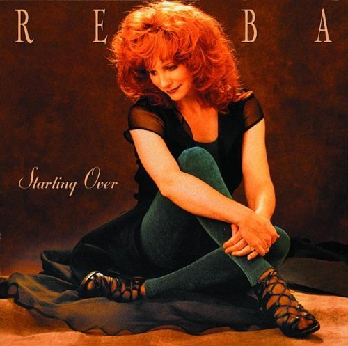 Reba McEntire/Starting Over