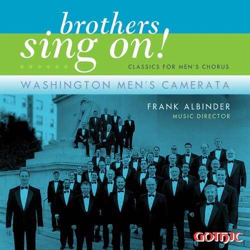 Washington Men's Camerata/Brothers Sing On! Choral Cl