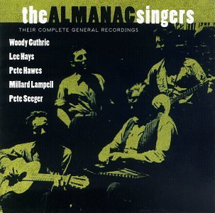 Almanac Singers/Complete General Recordings@Remastered