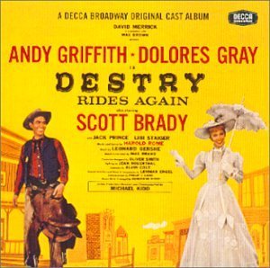 Destry Rides Again Broadway Cast Remastered 