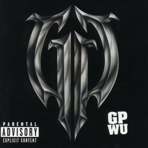 Gp Wu Don't Go Against The Grain Explicit Version 