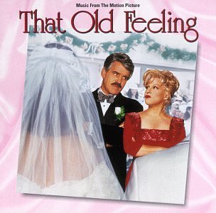 That Old Feeling/Soundtrack@Midler/Cole/Washington/Holiday@Fitzgerald/Armstrong/Peterson