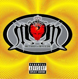 METHODS OF MAYHEM/METHODS OF MAYHEM