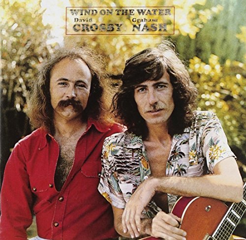 Crosby & Nash/Wind On The Water