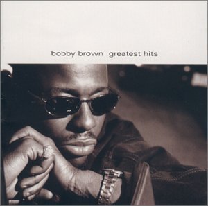Bobby Brown/Greatest Hits