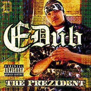 E-Dub/Prezident@Explicit Version