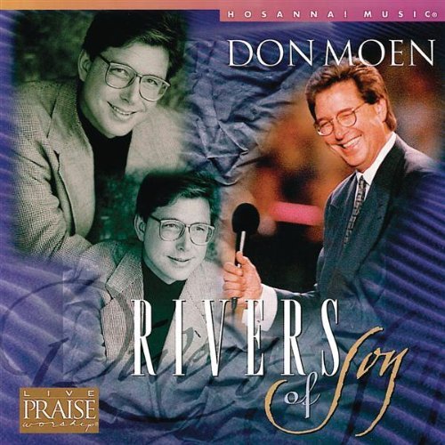 Don Moen/Rivers Of Joy