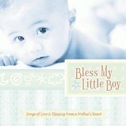 Bless My Little Boy Just For Kids 