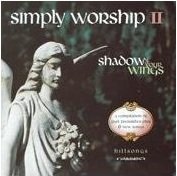 Hillsong Australia/Shadow Of Your Wings