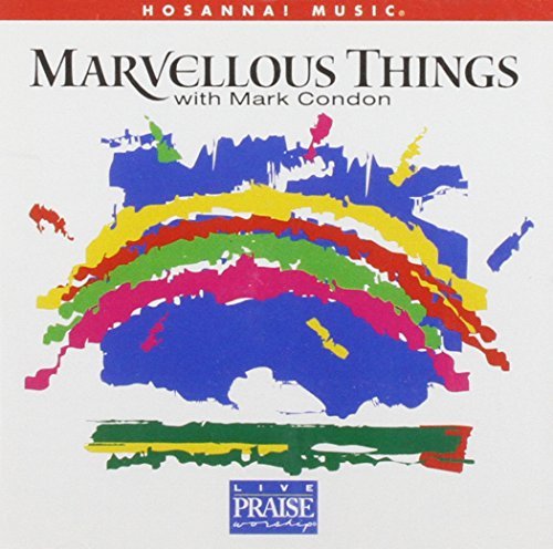 Mark Condon/Marvelous Things