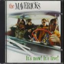 Mavericks/It's Now It's Live@Import-Can
