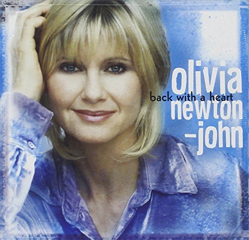 Olivia Newton-John/Back With A Heart