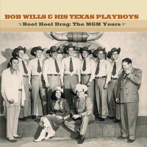 Bob Wills/Boot Heel Drag-The Mgm Years@2 Cd Set